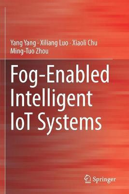 Libro Fog-enabled Intelligent Iot Systems - Yang Yang