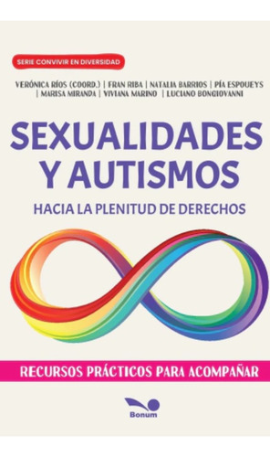 Sexualidades Y Autismos - Hacia La Plenitud De Derechos, Ver