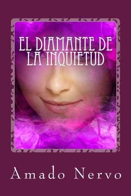 Libro El Diamante De La Inquietud - Nervo, Amado