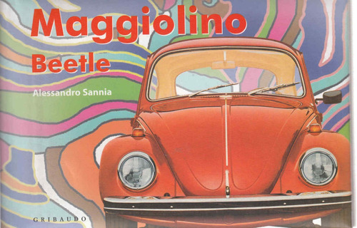 Maggiolino Beetle - Alessandro Sannia ( Italiano E Inglés )