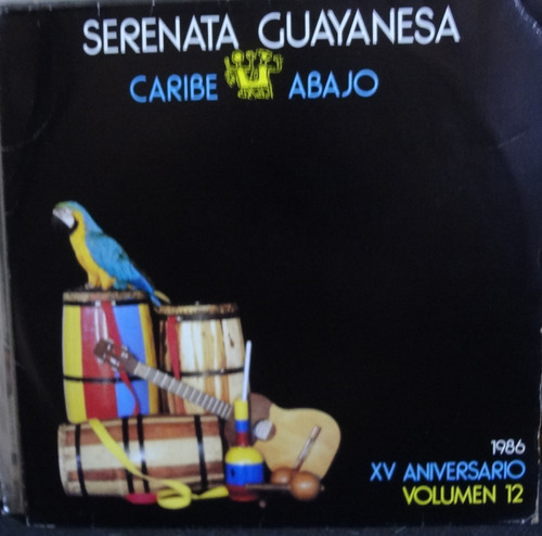 Serenata Guayanesa - 4 Discos - Se Venden Juntos - 13$