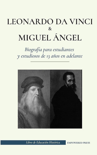 Libro Leonardo Da Vinci Y Miguel Ángel - Biografía Para Lbm2