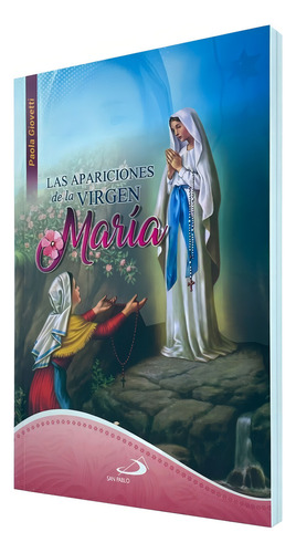 Las Apariciones De La Virgen María, De Paola Giovetti., Vol. 1. Editorial San Pablo Colombia, Tapa Blanda En Español, 2020