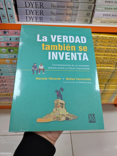 Libro La Verdad También Se Inventa - Valverde - Hermosilla