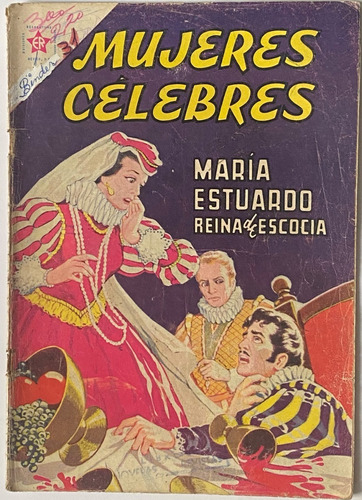 Mujeres Célebres, Nº 31 María Estuardo, Novaro 1963 A1b5