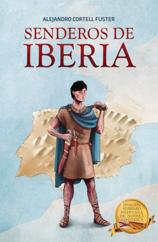 Senderos De Iberia, De Cortell Fuster, Alejandro. Editorial Adarve, Tapa Blanda En Español