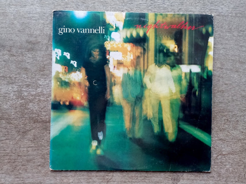 Disco Lp Gino Vannelli - Nightwalker (1981) Usa R5