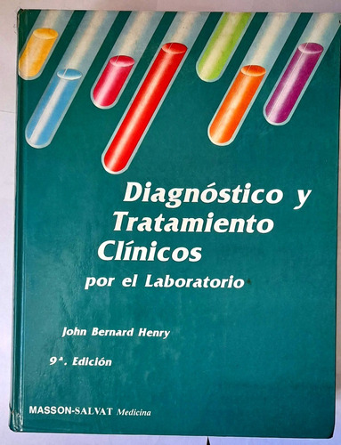 Diagnóstico Y Tratamiento Clinicos Por El Laboratorio -henry