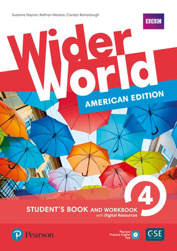 Wider World 4: American Edition - Student's Book and Workbook With Digital Resources + Online, de Gaynor, Suzanne. Editora Pearson Education do Brasil S.A., capa mole em inglês, 2019