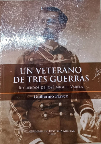 Un Veterano De Tres Guerras.