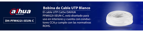 Dahua Pfm922i-5eun-c Bobina 305m Cable Utp Cat5e Cca Bco Int