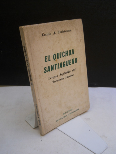 El Quichua Santiagueño - Emilio Christensen
