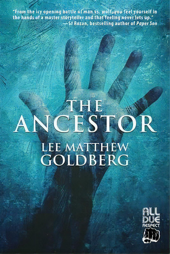 The Ancestor, De Lee Matthew Goldberg. Editorial All Due Respect, Tapa Blanda En Inglés