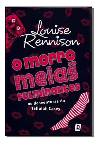 Morro Das Meias Fulminantes, De Louise Rennison. Editora Id Editora Em Português