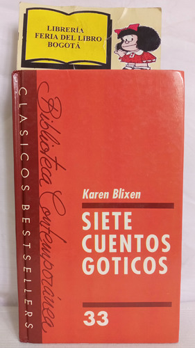 Siete Cuentos Góticos - Karen Blixen - Noguer - Colección