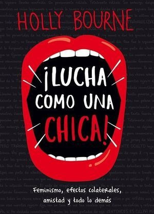 ¡lucha Como Una Chica! Feminismo, Efectos Coleterale