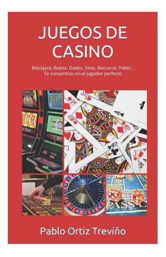 Libro: Juegos De Casino: La Mejor Información En Español El