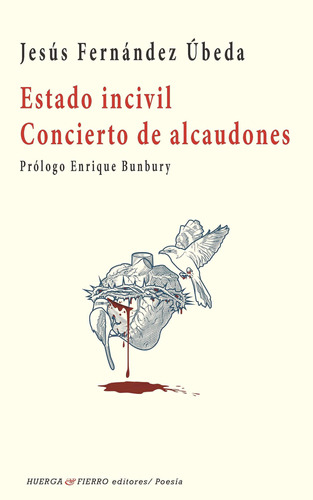 Estado Incivil/concierto De Alcaudones: 0 (poesía)