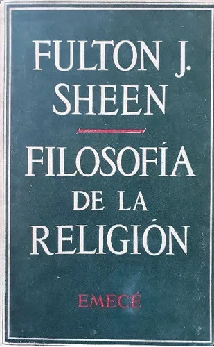 Fulton J. Sheen: Filosofía De Religión