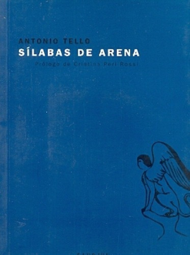 Silabas De Arena - Antonio Tello, De Antonio Tello. Editorial Candaya En Español