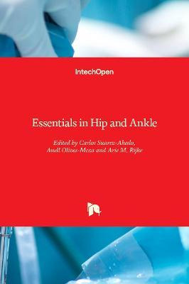 Libro Essentials In Hip And Ankle - Carlos Suarez-ahedo