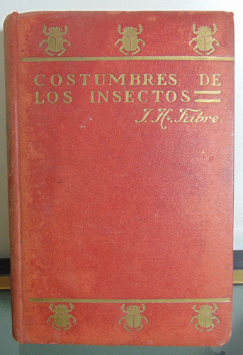 Adp Costumbres De Los Insectos J. H. Fabre / Ed Espasa Calpe