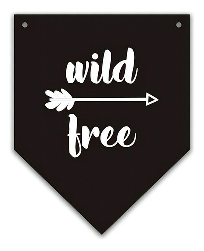 Bandeirinha Wild Free 25x20x5cm