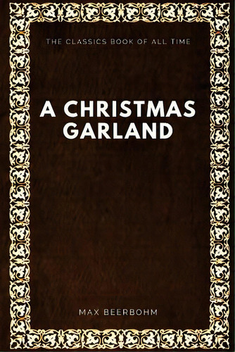 A Christmas Garland, De Beerbohm, Max. Editorial Createspace, Tapa Blanda En Inglés