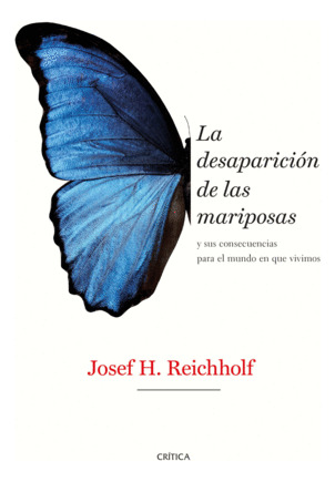 Libro La Desaparición De Las Mariposas Y Sus Consecuencias