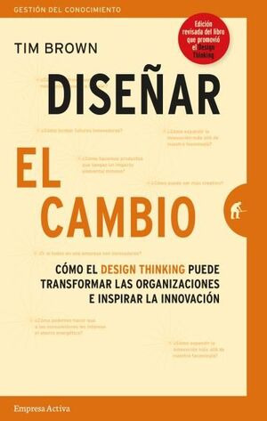 Libro Diseñar El Cambio