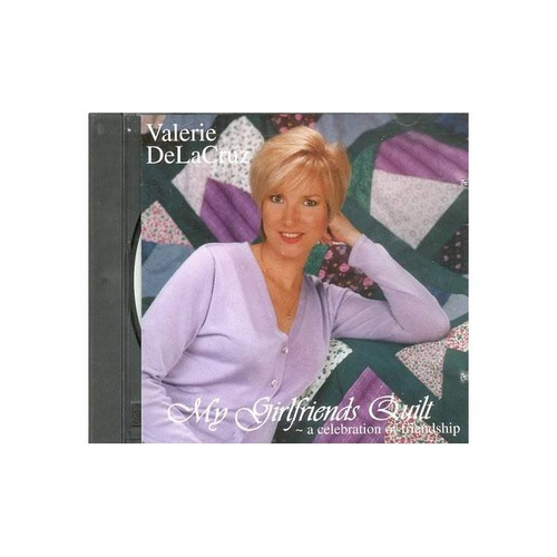 Delacruz Valerie My Girlfriends Quilt Usa Import Cd Nuevo