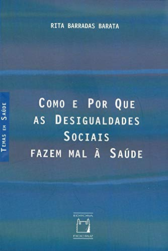 Libro Como E Por Que As Desigualdades Sociais Fazem Mal À Sa