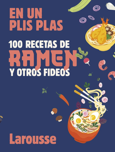 100 Recetas De Ramen Y Otros Fideos - Vv Aa 