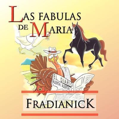 Libro Las Fabulas De Maria - Fradianick