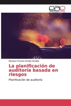 Comprar Libro: La Planificación De Auditoría Basada En Riesgos: Plan