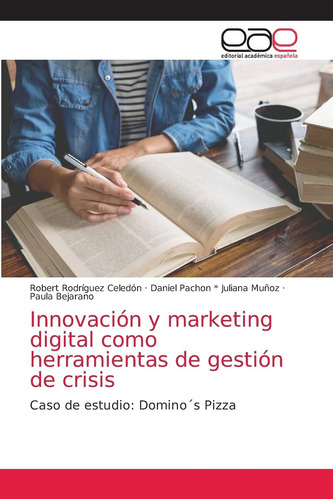 Libro: Innovación Y Marketing Digital Como Herramientas G