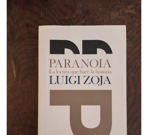 Paranoia - Luigi Zoja Ed Fce