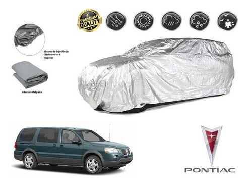 Funda Car Cover Afelpada Premium Pontiac Montana 2008
