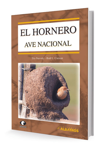 El Hornero, Ave Nacional* - Narosky, Carman