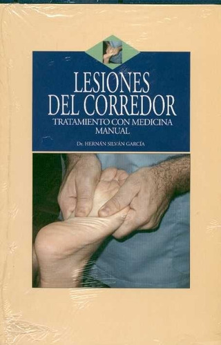 Lesiones Del Corredor - Silvan Garcia, Hernan