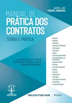 Comprar Manual de Prática dos Contratos Teoria e Prática com Modelos online, de Gabriel José Pereira Junqueira. Editorial Imperium, tapa mole en português