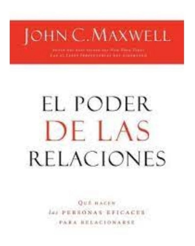 El Poder De Las Relaciones  