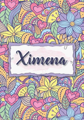 Libro: Ximena: Cuaderno A5 | Nombre Personalizado Ximena | R