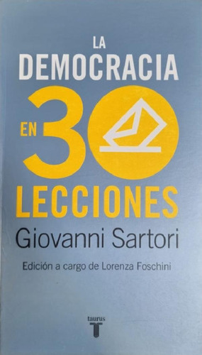 Libro - La Democracia En 30 Lecciones Giovanni Sartori