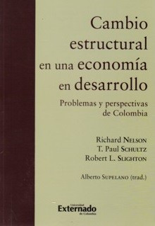 Cambio Estructural En Una Economía En Desarrollo Problemas Y