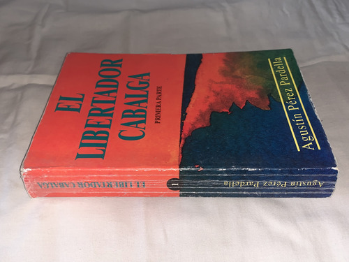 El Libertador Cabalga - Agustin Perez Pardella - Desarrollo (Usado)