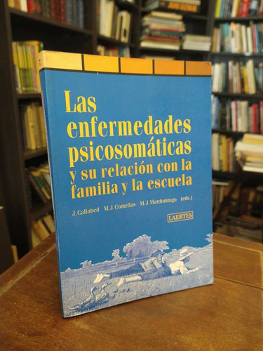 Enfermedades Psicosomáticas Y Relación Con Familia Y Escuela