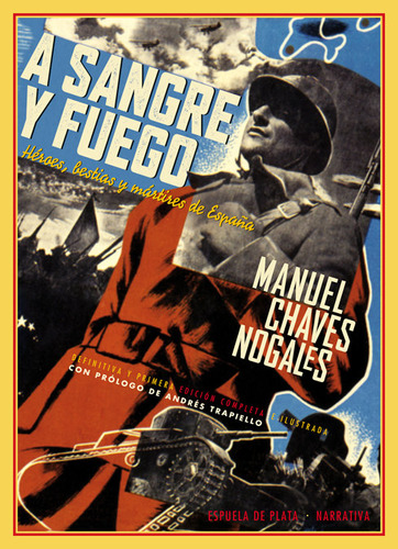 A Sangre Y Fuego - Manuel Chaves Nogales