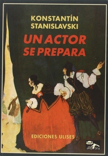 Libro Actor Se Prepara, Un /konstantin Stanislavski