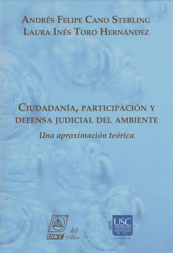 Ciudadanía Participación Y Defensa Judicial Del Ambiente